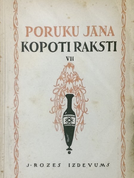 Poruku Jāņa Kopoti raksti VII