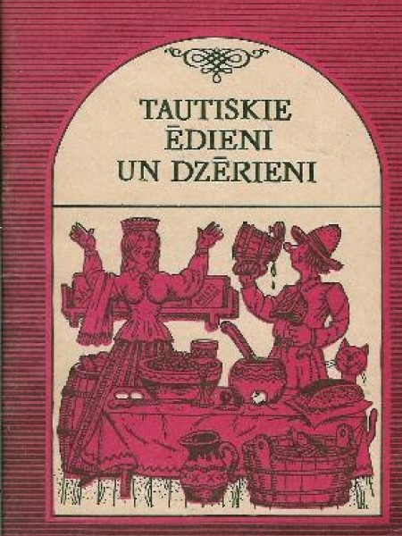 Tautiskie ēdieni un dzērieni