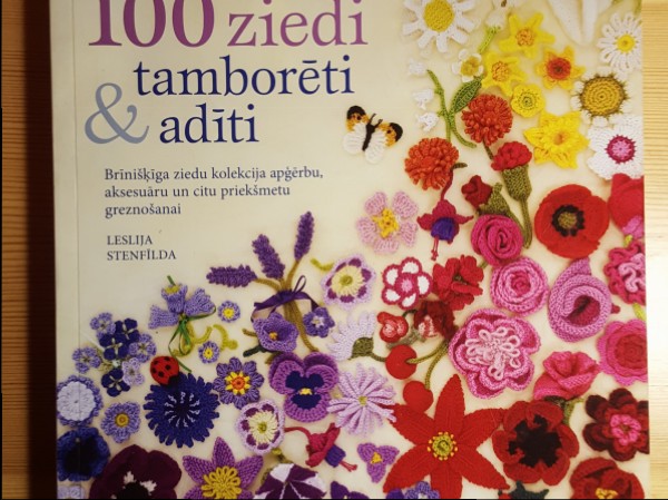 100 ziedi tamborēti & adīti
