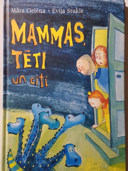 Mammas, tēti un citi.