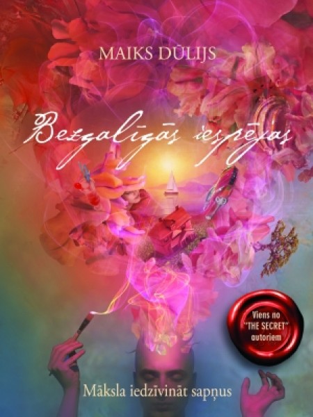 Bezgalīgās iespējas māksla iedzīvināt sapņus