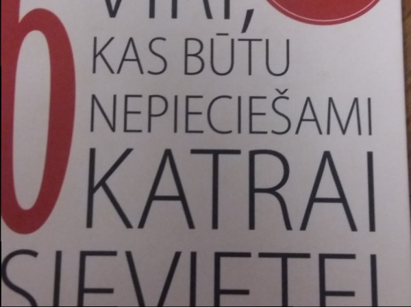 6 Vīri,  kas būtu nepieciešami katrai sievietei 