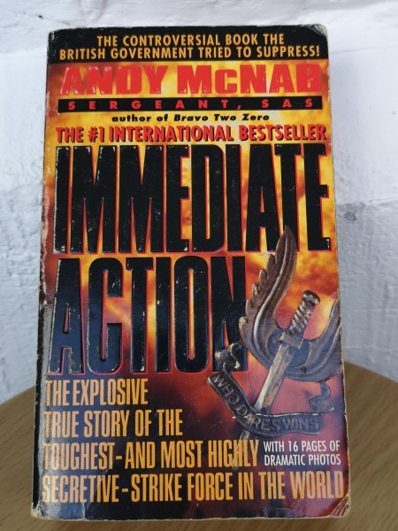 Romāns par aviāciju - Immediate Action: The Explosive True Story of the Toughest-and Most Highly Sec
