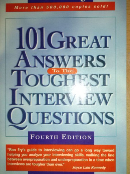 101 Great Answers to the Toughest Interview Questions