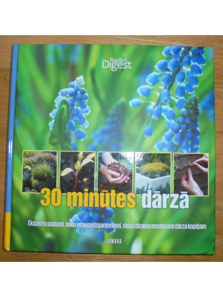 30 minūtes dārzā