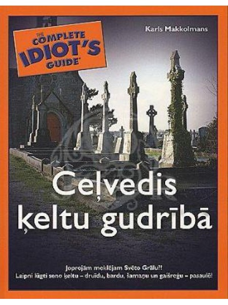 Ceļvedis ķeltu gudrībā 
