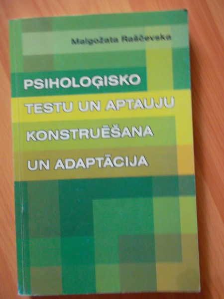 Psiholoģisko testu un aptauju konstruēšana un adaptācija