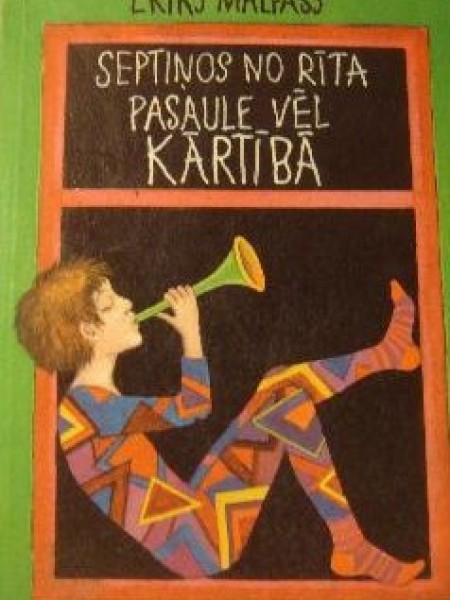 Septiņos no rīta pasaule vēl kārtībā