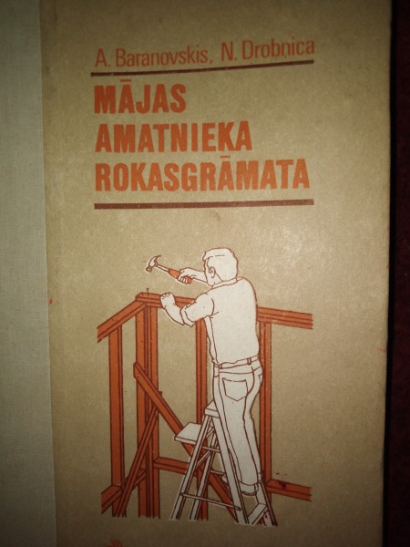 Mājas amatnieka rokasgrāmata