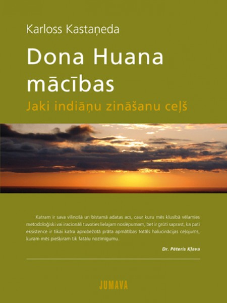 Dona Huana mācības. Jaki indiāņu zināšanu ceļš