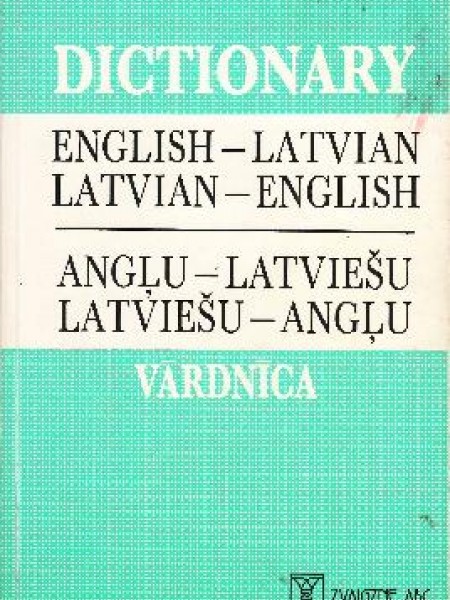 Angļu - latviešu, latviešu - angļu vārdnīca 