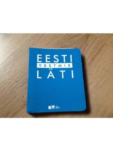 Eesti Vestmik Lati, igauņu-latviešu sarunvārdnīca