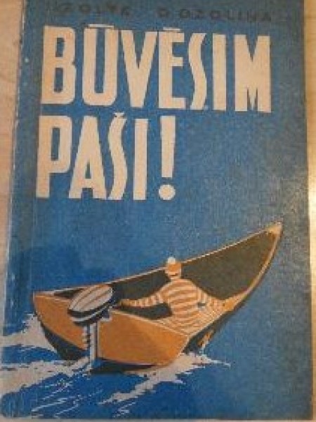 Būvēsim paši : Laivu būve