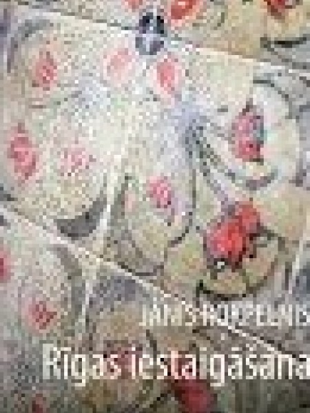 Rīgas iestaigāšana 