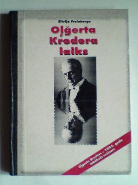 Oļģerta Krodera laiks 