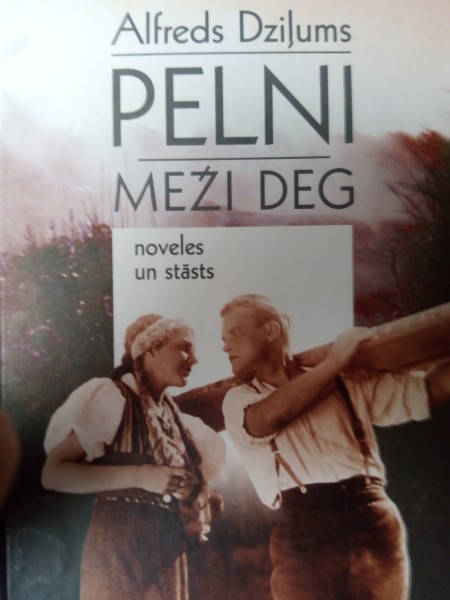 Pelni. Meži deg