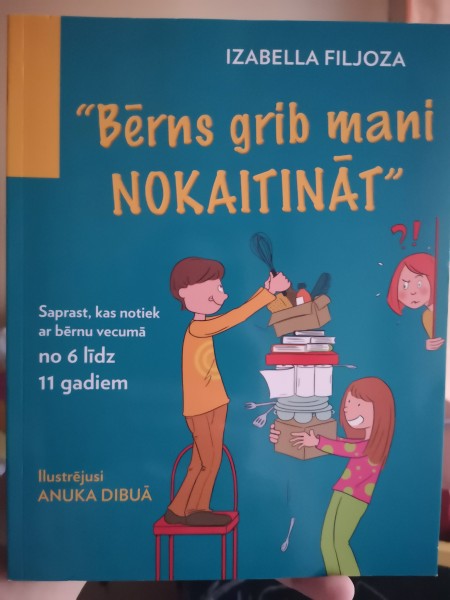Bērns grib mani nokaitināt 
