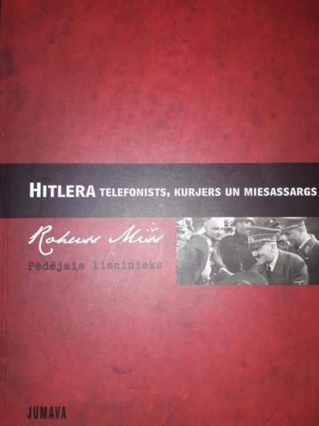 Hitlera telefonists, kurjers un miesassargs