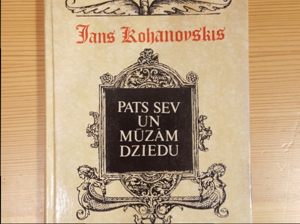 Pats sev un mūzām dziedu