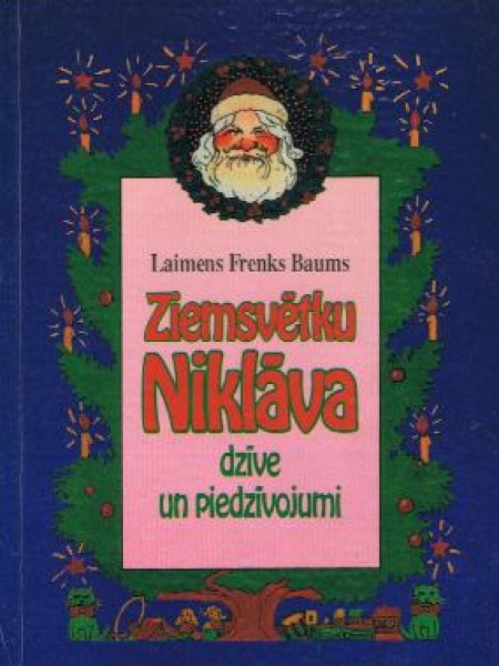 Ziemassvētku Niklāva dzīve un piedzīvojumi 