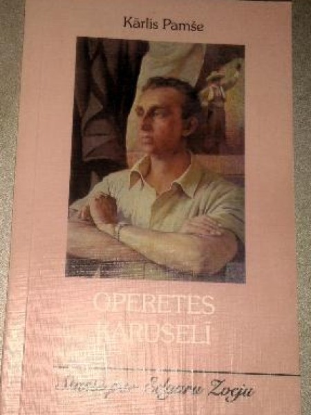 Operetes karuselī : Stāsts par Edgaru Zveju 