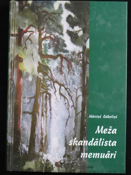 Meža skandālista memuāri 