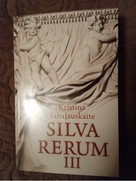 Silva rerum III