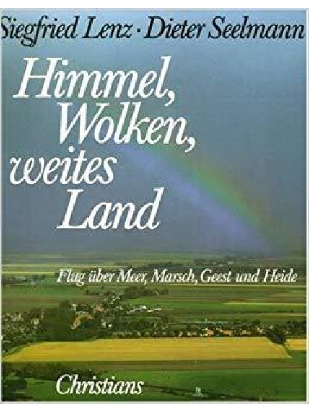 Himmel, Wolken, weites Land. Flug über Meer, Marsch, Geest und Heide 