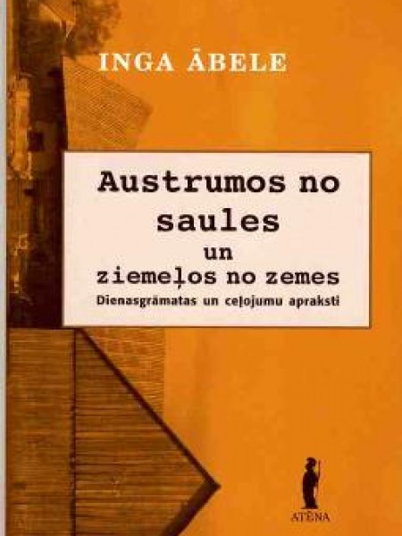 Austrumos no saules un ziemeļos no zemes