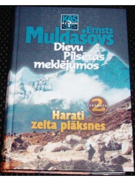 Dievu pilsētas meklējumos 2