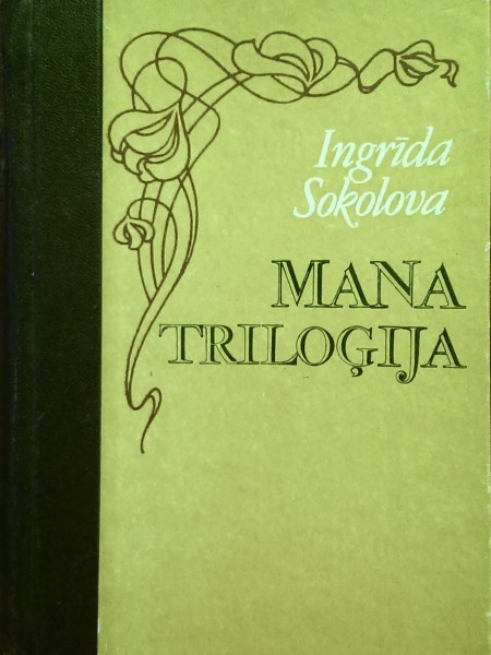 Mana triloģija