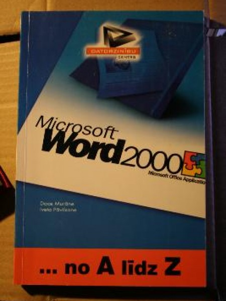 Microsoft Word 2000 -- no A līdz Z 