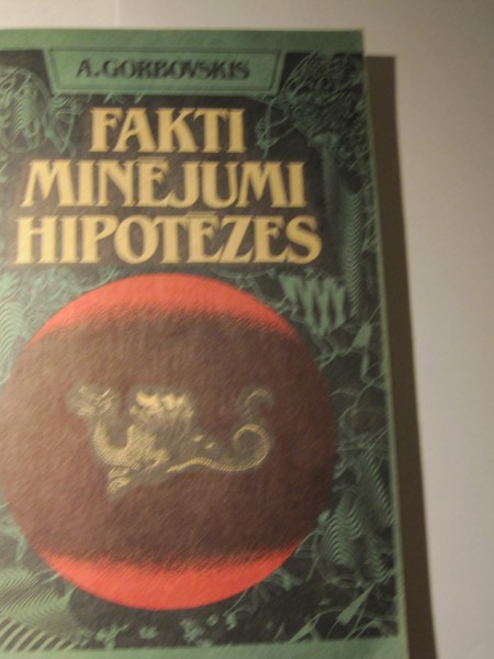 Fakti minējumi hipotēzes