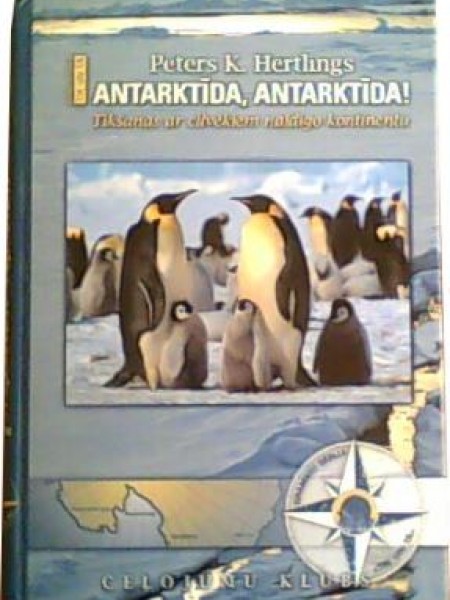 Antarktīda, Antarktīda!