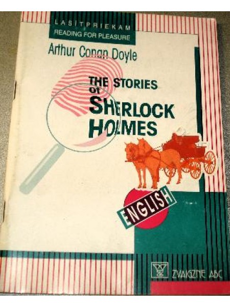 The stories of Sherlock Holmes
