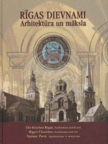Rīgas dievnami. Arhitektūra un māksla