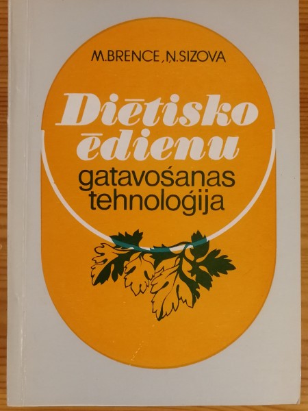 Diētisko ēdienu gatavošanas tehnoloģija