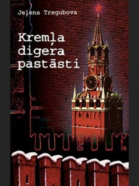 Kremļa digera pastāsti