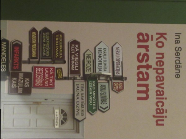 Ko nepavaicāju ārstam