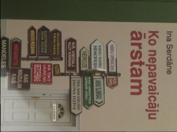 Ko nepavaicāju ārstam