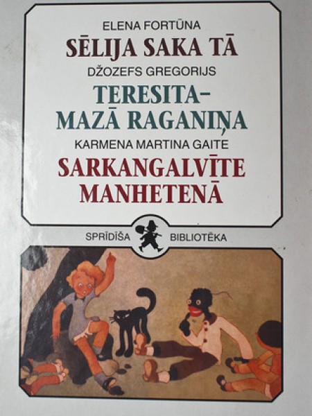 Sēlija saka tā. Teresita- mazā raganiņa . Sarkangalvīte Manhetenā 