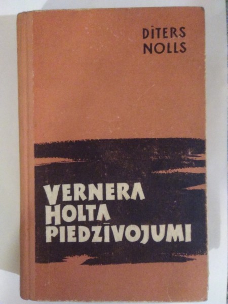 Vernera Holta piedzīvojumi