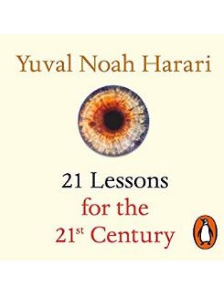 21 Lessons for 21st Century
