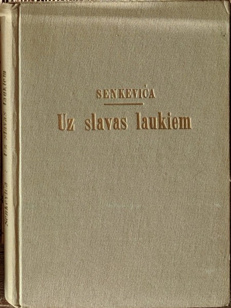 Uz slavas laukiem