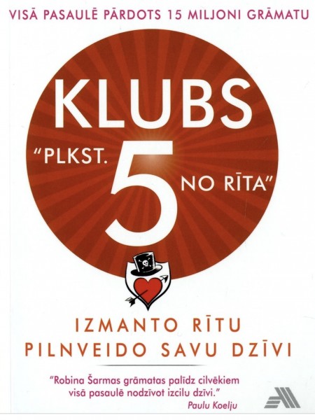 Klubs plkst. 5no rīta