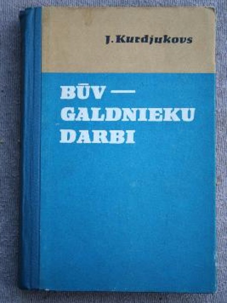 Būvgaldnieku darbi 