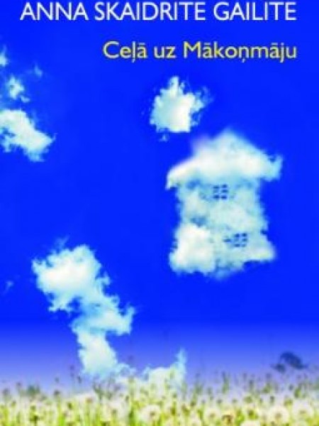 Ceļā uz Mākoņmāju 