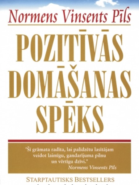 Pozitīvās Domāšanas Spēks