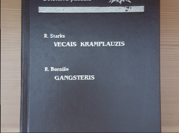 Vecais kramplauzis.Gangsteris