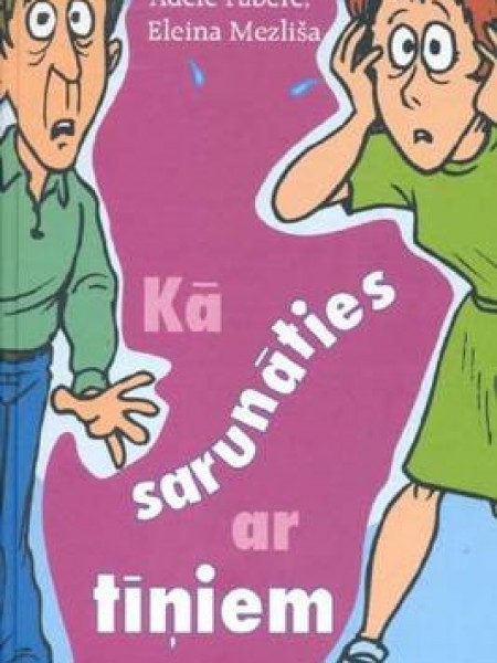 Kā sarunāties ar tīņiem